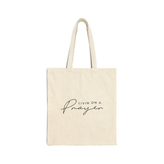 Livin’ on the Prayer Tote – Christian Canvas Bag for Bible Study, Church, & Everyday Errands