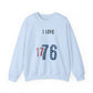 I Love 1776 Sweatshirt Patriotic USA Flag Pullover American Revolution History for Men and Women