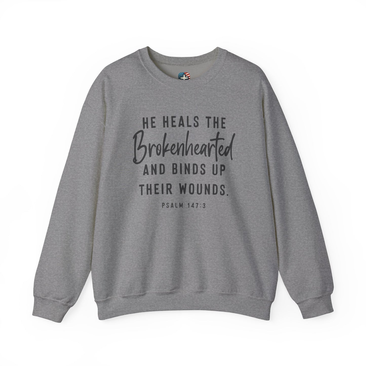 He Heals the Brokenhearted – Christian Sweatshirt, Psalm 147:3