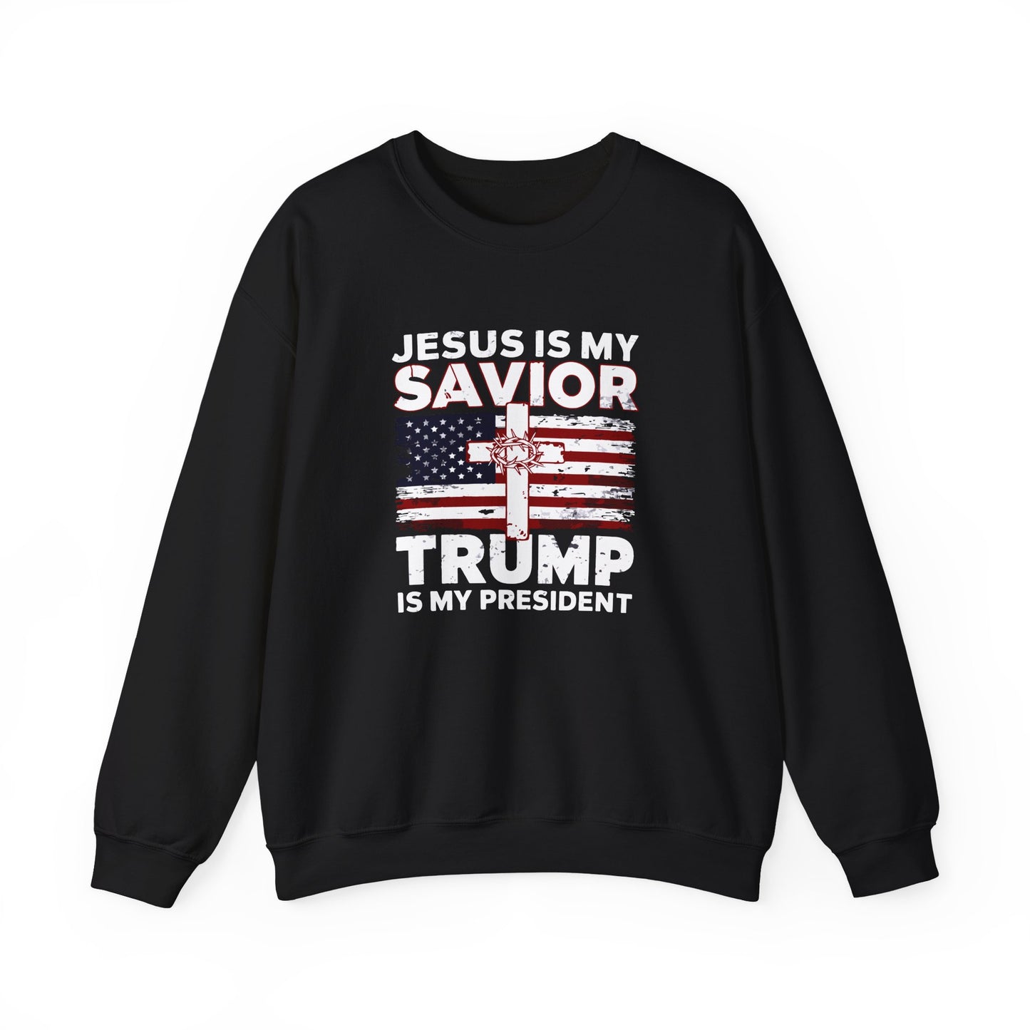 Jesus Is My Savior Trump Is My President Sweatshirt, Christian Patriotic Cross & Flag Pullover,  Conservative Faith-Based Unisex Crewneck