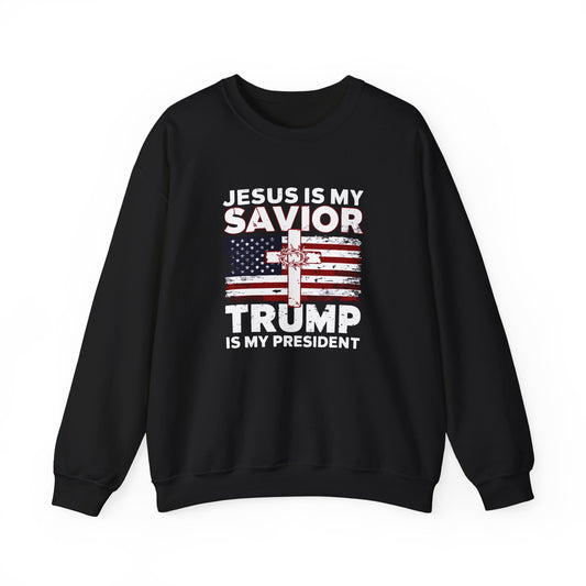 Jesus Is My Savior Trump Is My President Sweatshirt, Christian Patriotic Cross & Flag Pullover,  Conservative Faith-Based Unisex Crewneck