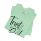 Trust God T-Shirt – Faith-Based Encouragement Tee