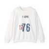 I Love 1776 Sweatshirt – Patriotic USA Pullover for Liberty-Loving Men & Women