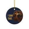Funny Goldendoodle Christmas ornament 2026 that says I Saw That, round ceramic
