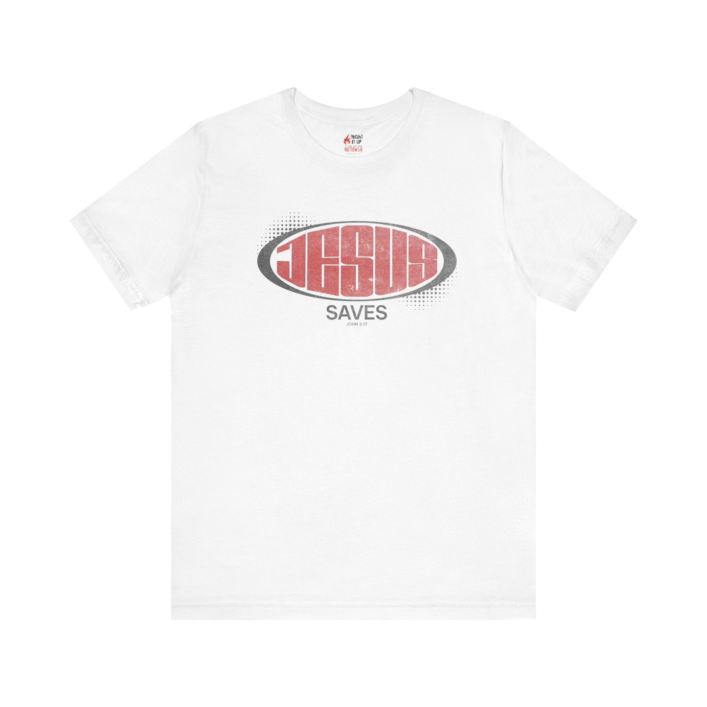 Jesus Saves T-Shirt | Christian Faith Shirt | John 3:17 Bold Design
