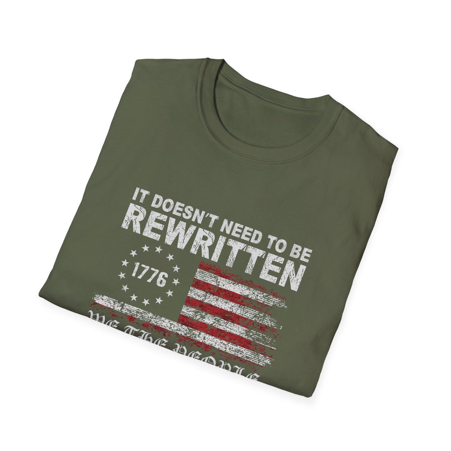 We The People Shirt 1776 Patriotic Tee It Does Not Need to Be Rewritten It Needs to Be Reread American Constitution Shirt