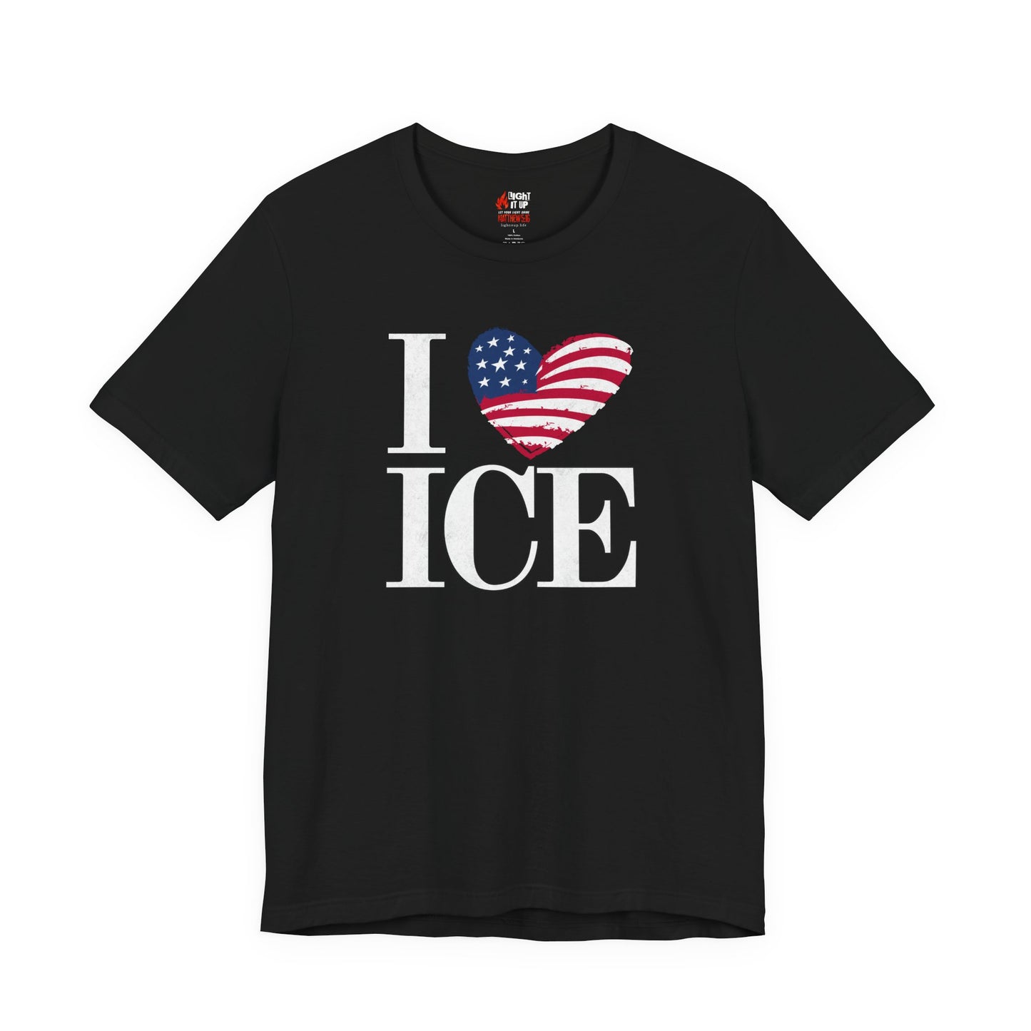 I Love ICE T-Shirt – Bold. Patriotic. Unapologetic.