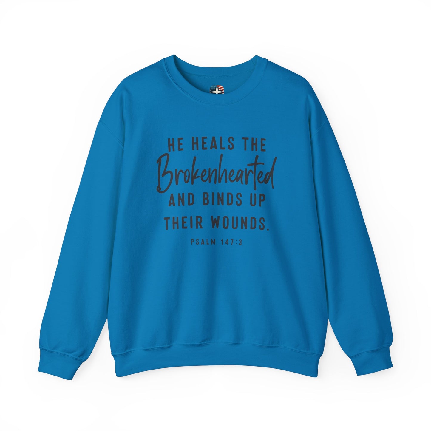 He Heals the Brokenhearted – Christian Sweatshirt, Psalm 147:3
