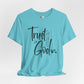 Trust God T-Shirt – Faith-Based Encouragement Tee