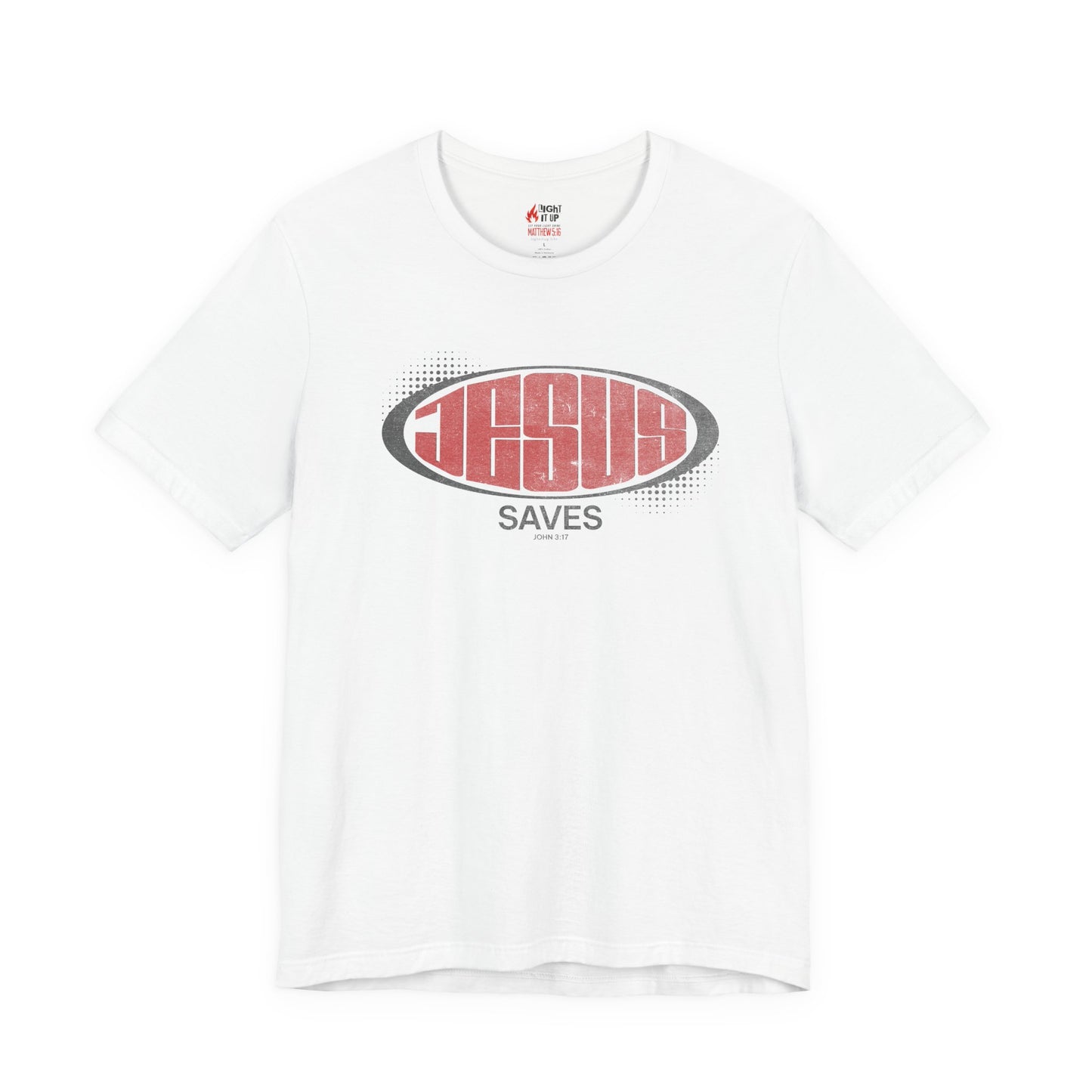 Jesus Saves T-Shirt | Christian Faith Shirt | John 3:17 Bold Design