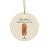 Grandma's Perfect Batch gingerbread Christmas ornament with 1 grandchild name, round ceramic