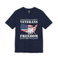Freedom Is Not Free T-Shirt Patriotic Veteran Tribute Shirt Premium
