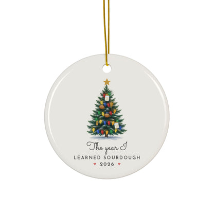 Sourdough Christmas tree ornament 2026, personalized The Year I Learned Sourdough, round ceramic