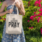 Christian Pray Tote Bag – Bold Scripture Canvas Bag for Women & Bible Study