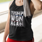 Trump Won Again Unisex Jersey Tank Patriotic Conservative Sleeveless Shirt 2024 Election Victory Apparel