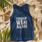 Trump Won Again Unisex Jersey Tank Patriotic Conservative Sleeveless Shirt 2024 Election Victory Apparel
