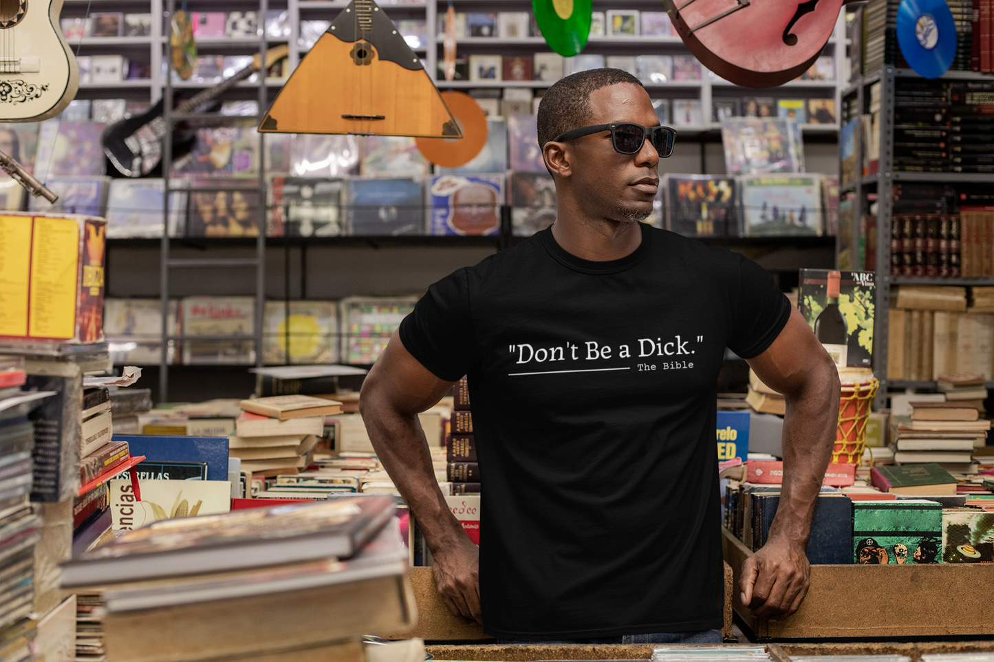 Don’t Be a Dick – The Bible | Bold Christian Humor T-Shirt