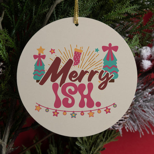 Funny best friend Christmas ornament that says Merry-ish, pink retro ceramic
