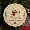 Funny snowman Christmas ornament that says Joy Was Attempted
