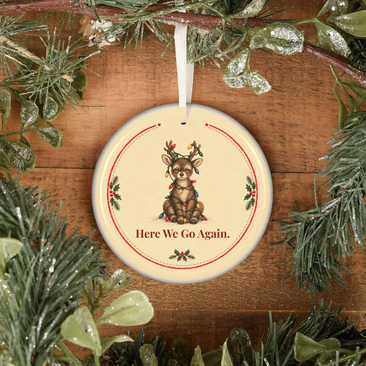 Funny reindeer Christmas ornament Here We Go Again, view 9
