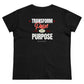Faith Inspired T-Shirt - Only God Can, Transform Pain Into Purpose Women's Midweight Cotton Tee