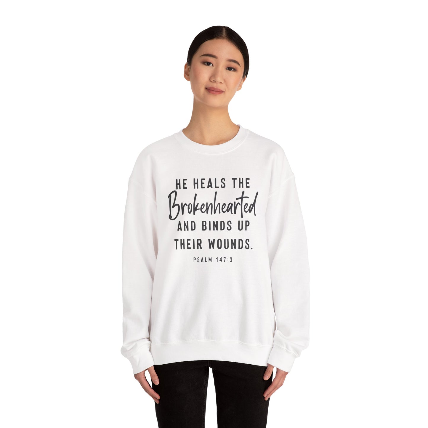 He Heals the Brokenhearted – Christian Sweatshirt, Psalm 147:3