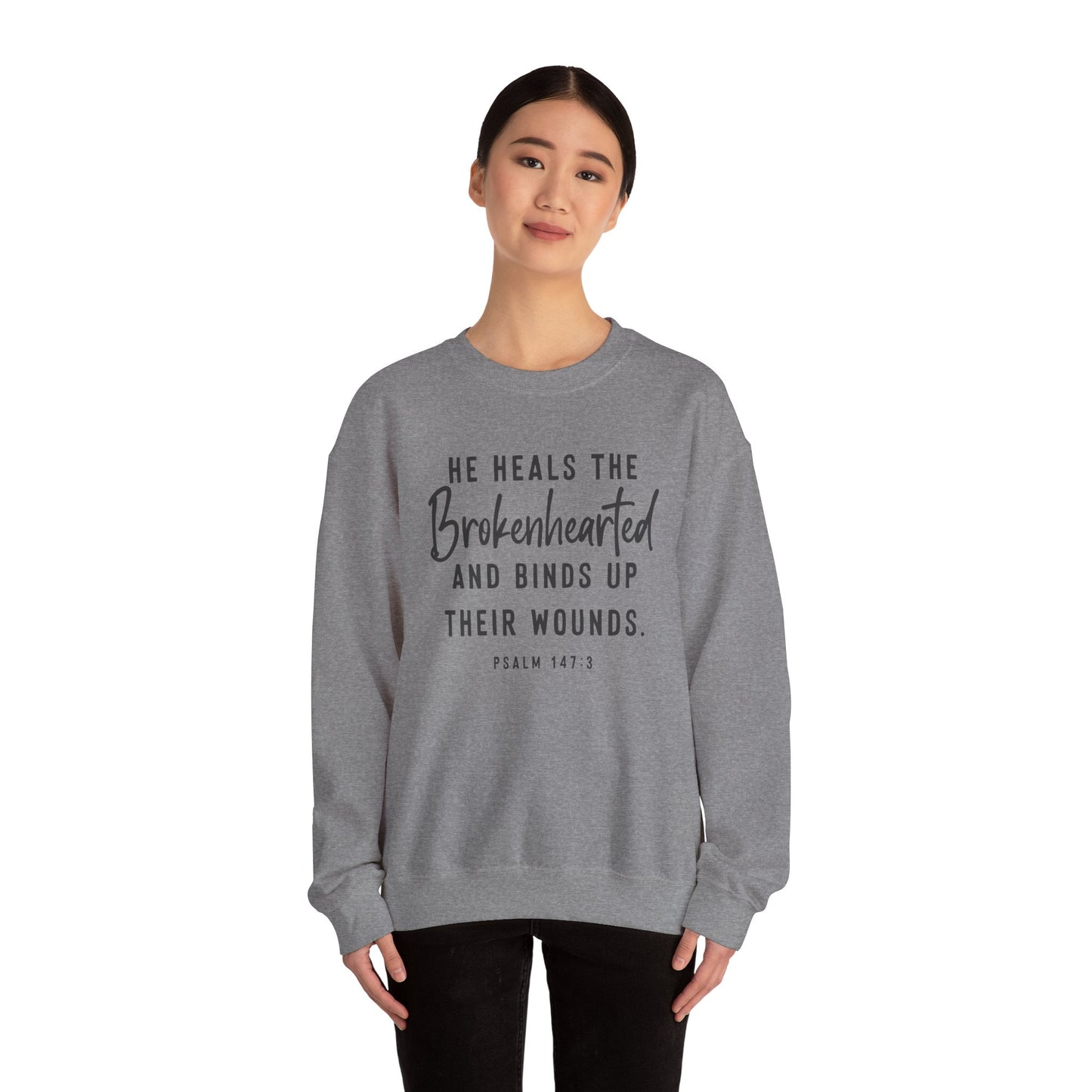 He Heals the Brokenhearted – Christian Sweatshirt, Psalm 147:3
