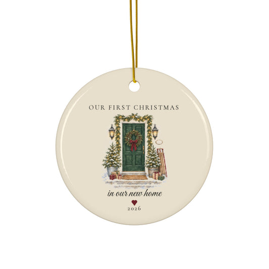 Realtor closing gift Christmas ornament 2026, Our First Christmas in Our New Home, round ceramic