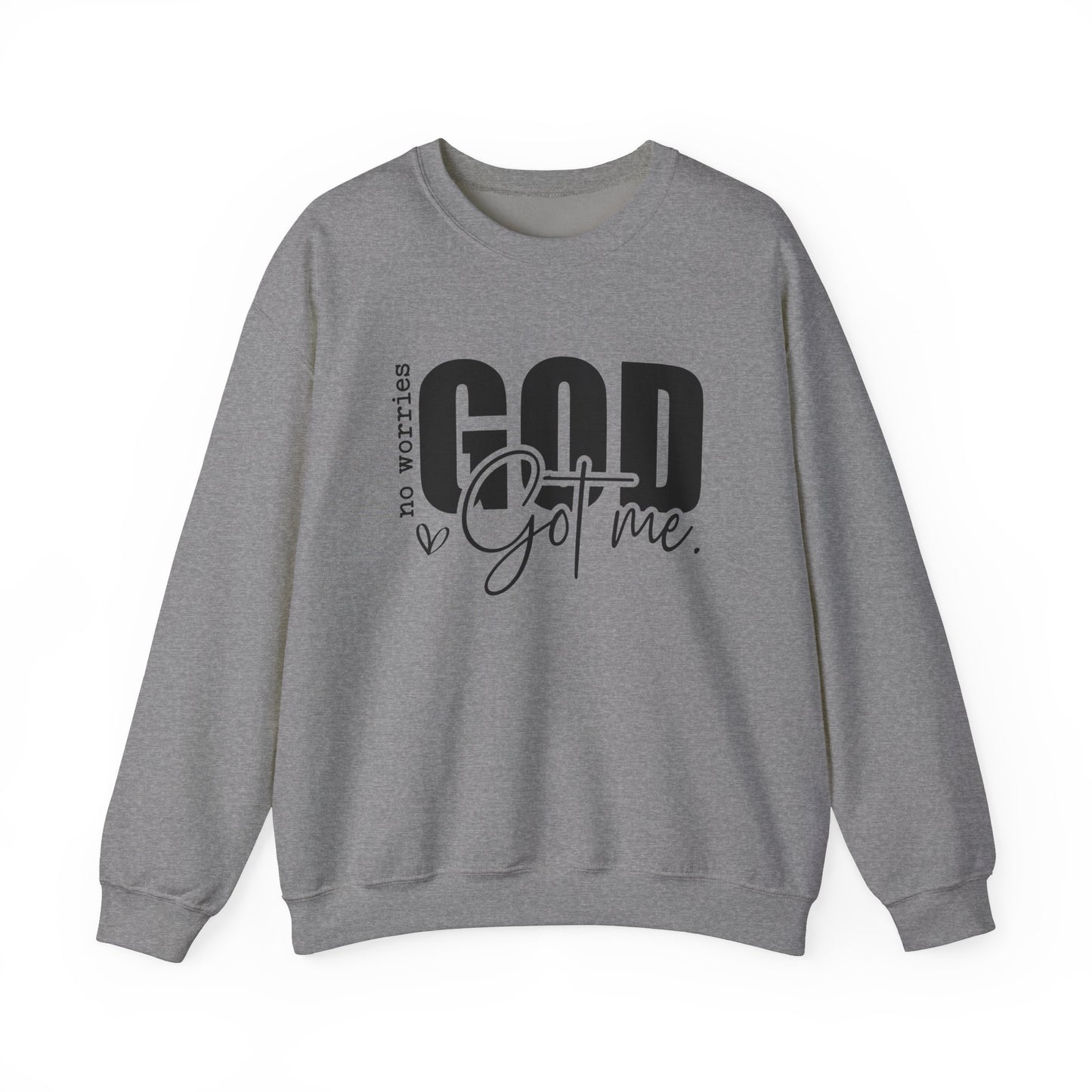 God Got Me Sweatshirt – Christian Faith-Based Pullover for Men & Women Walking in God's Protection