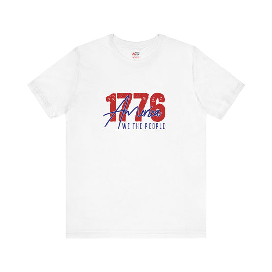 1776 America We The People T-Shirt | Patriotic USA Freedom Tee