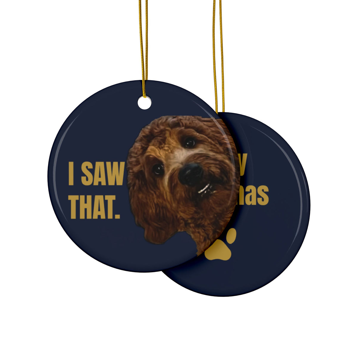 Funny Goldendoodle Christmas ornament I Saw That, view 5