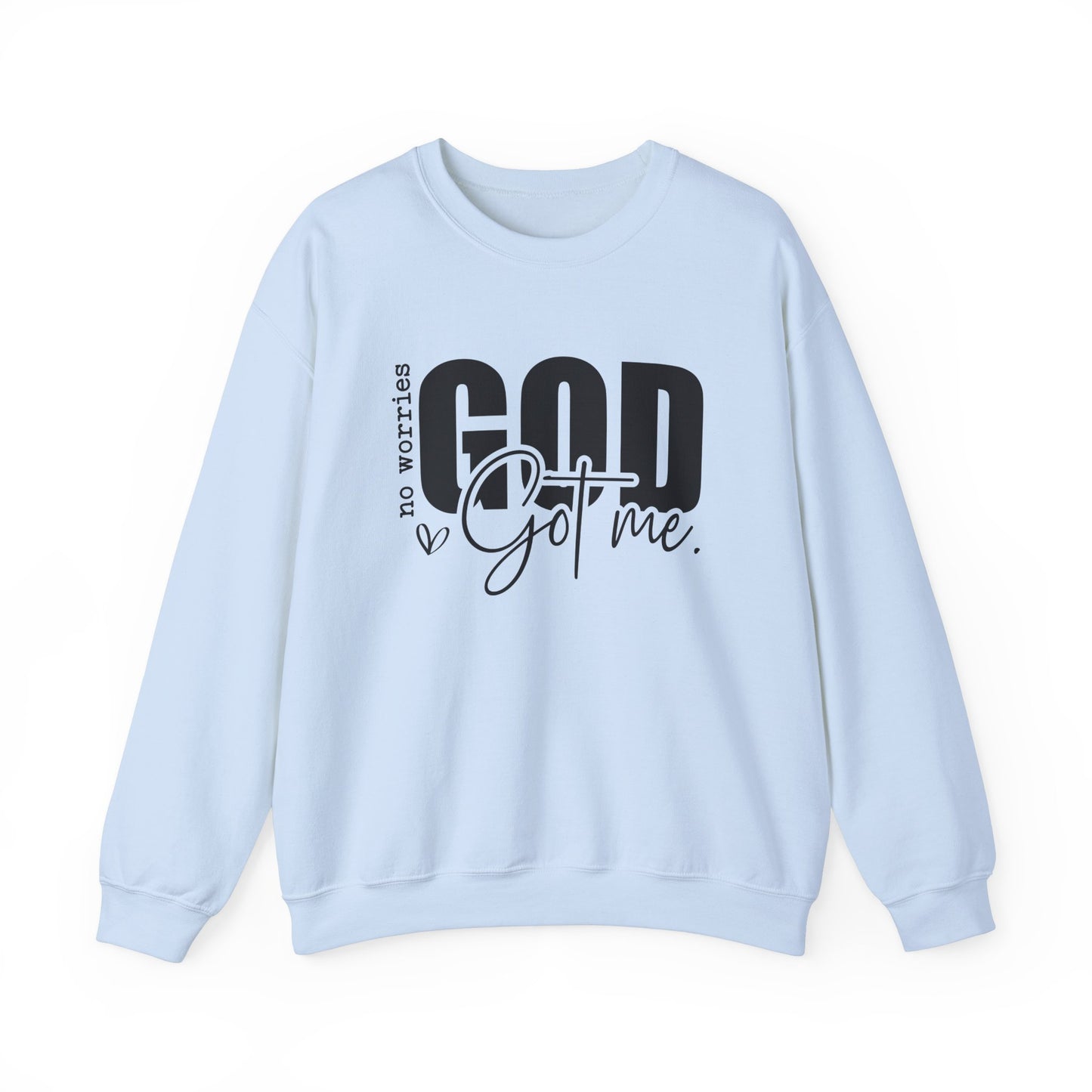 God Got Me Sweatshirt – Christian Faith-Based Pullover for Men & Women Walking in God's Protection