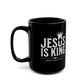 Jesus Is King Mug – The Morning Reminder That Never Fades