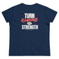 Faith Inspired "Only God Can - Turn Weakness Into Strength" Women's Midweight Cotton Tee