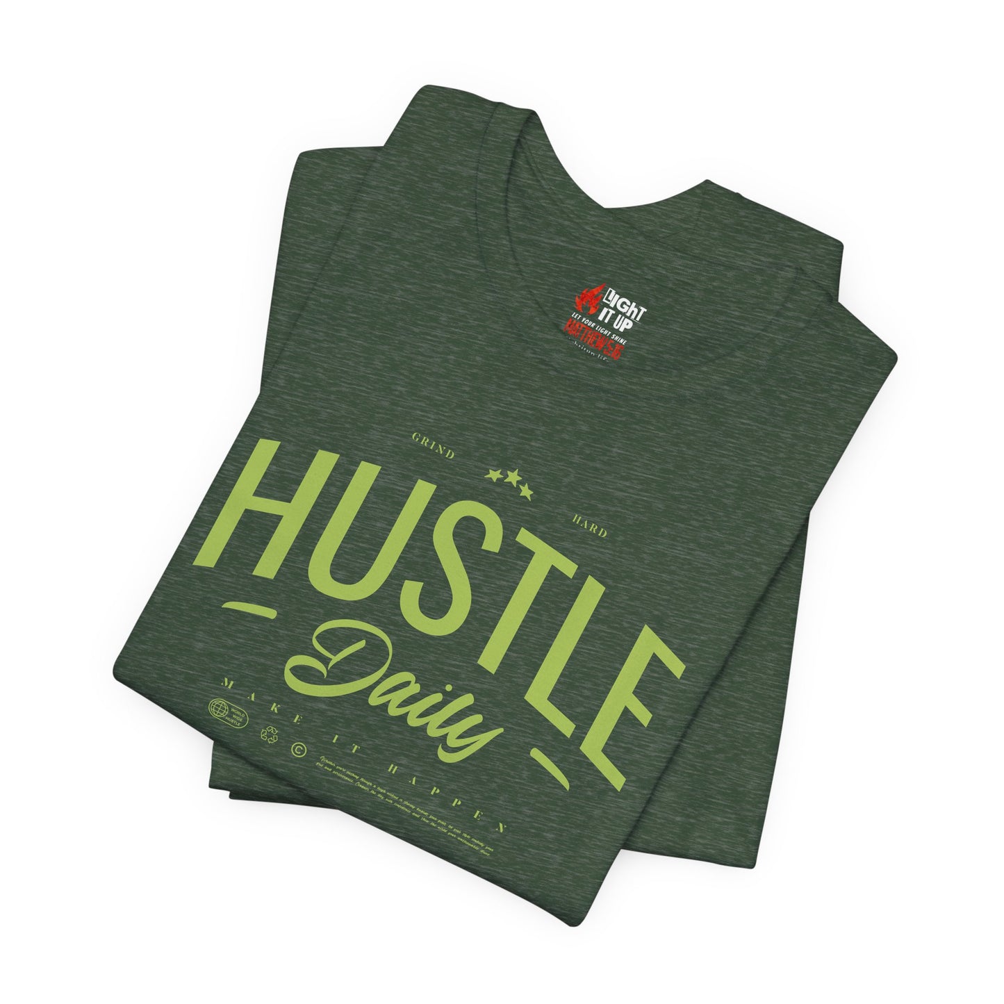 HUSTLE DAILY T-Shirt – Grind Hard. Make It Happen.