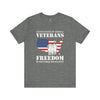 Freedom Is Not Free T-Shirt Patriotic Veteran Tribute Shirt Premium