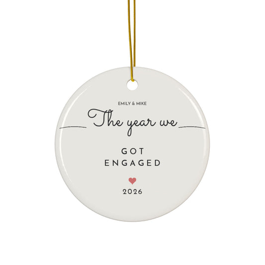 Personalized engagement Christmas ornament 2026, The Year We Got Engaged, round ceramic