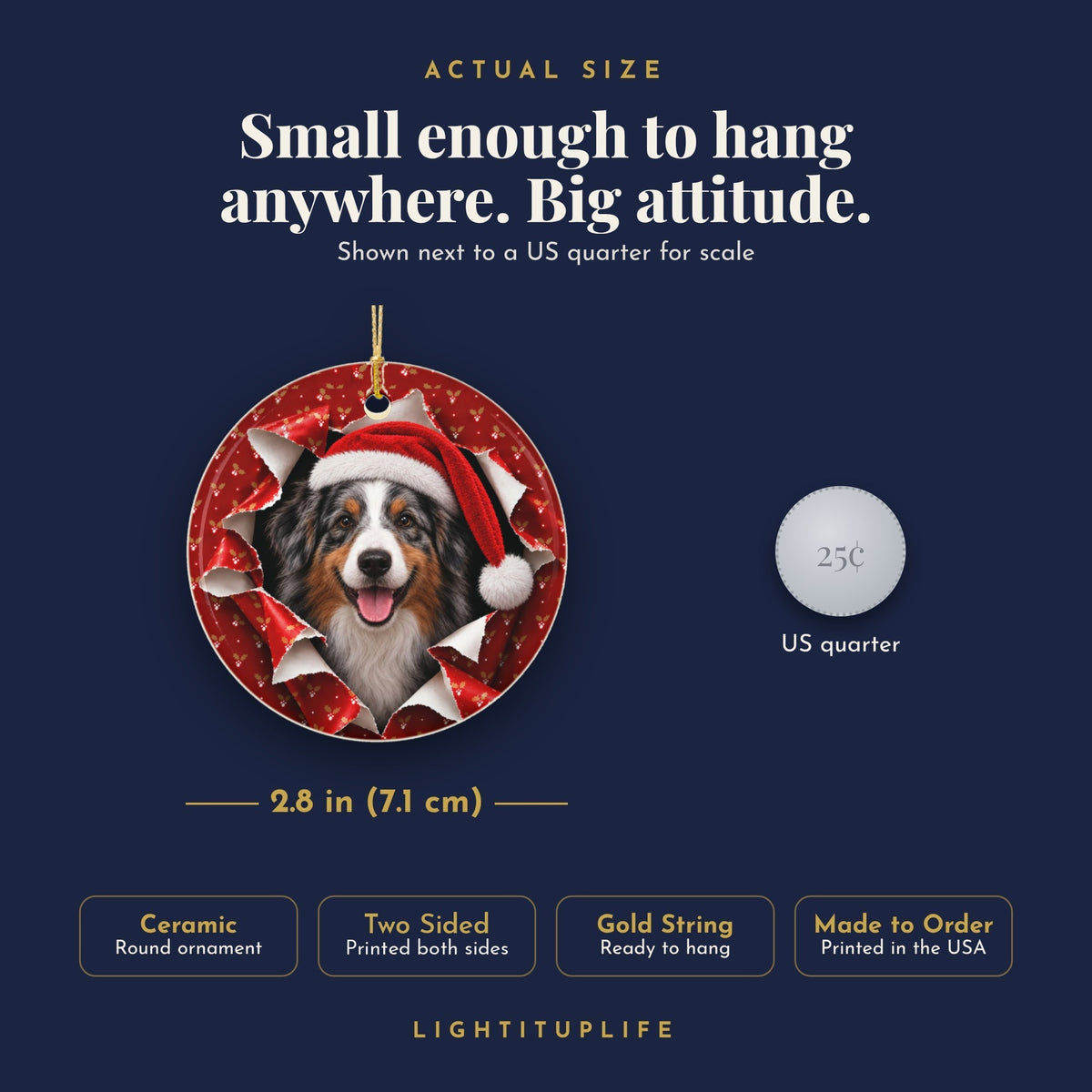 Australian Shepherd ornament actual size next to a US quarter, 2.8 inch ceramic, printed both sides