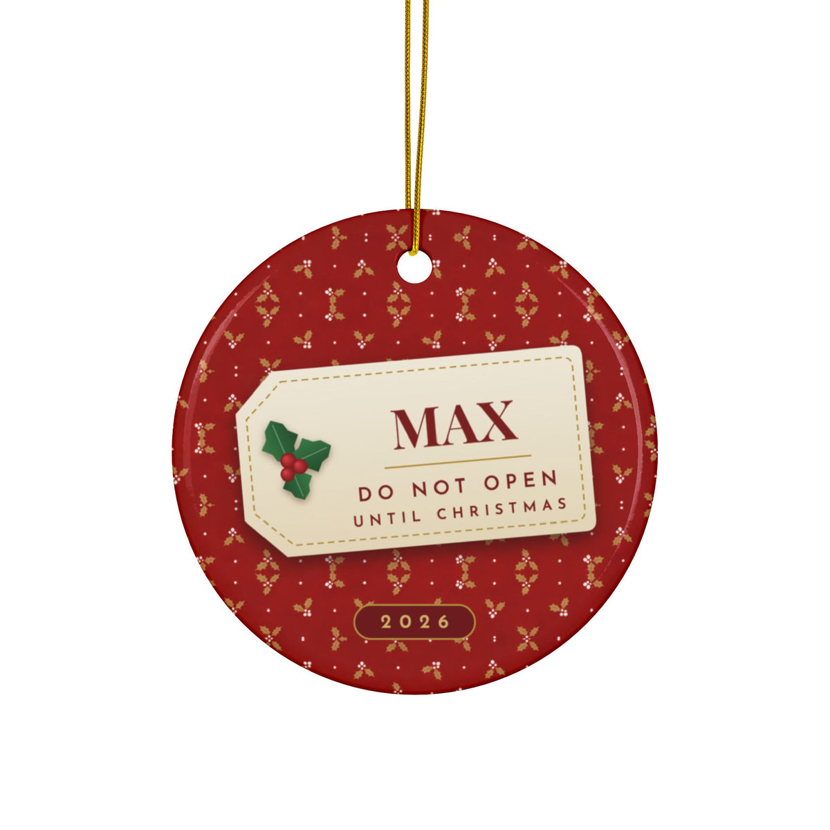 Back of the German Shepherd ornament: personalized gift tag, Do Not Open Until Christmas 2026