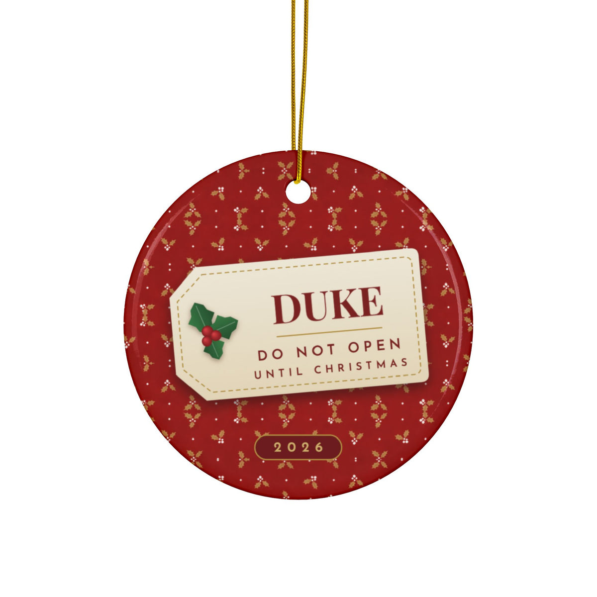 Back of the Rottweiler ornament: personalized gift tag, Do Not Open Until Christmas 2026